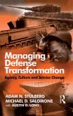 Managing Defense Transformation (eBook, ePUB)