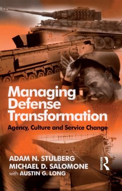 Managing Defense Transformation (eBook, ePUB) - Stulberg, Adam N.; Salomone, Michael D.