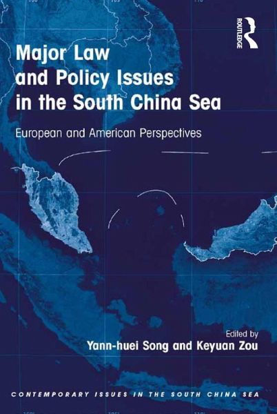 Major Law and Policy Issues in the South China Sea (eBook, ePUB)
