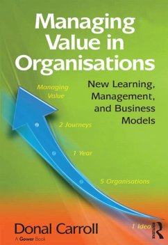 Managing Value in Organisations (eBook, ePUB) - Carroll, Donal