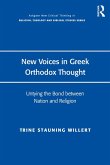New Voices in Greek Orthodox Thought (eBook, ePUB)