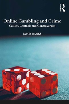 Online Gambling and Crime (eBook, PDF) - Banks, James