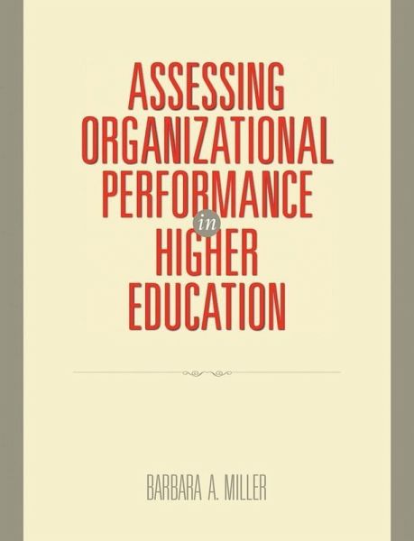 Assessing Organizational Performance in Higher Education (eBook, ePUB)
