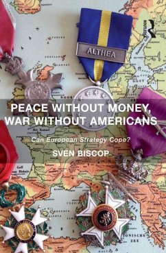 Peace Without Money, War Without Americans (eBook, PDF) - Biscop, Sven