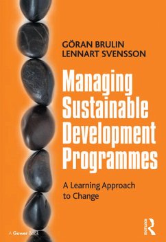 Managing Sustainable Development Programmes (eBook, ePUB) - Brulin, Gran; Svensson, Lennart