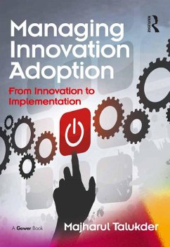 Managing Innovation Adoption (eBook, ePUB) - Talukder, Majharul