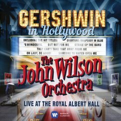 Gershwin In Hollywood(Live At The Royal Albert Hal - Wilson,John Orchestra