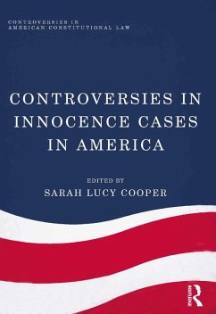 Controversies in Innocence Cases in America (eBook, ePUB) - Cooper, Sarah Lucy