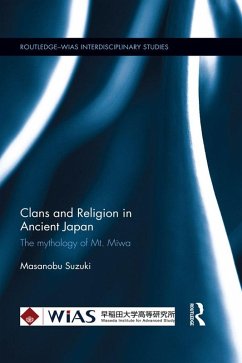 Clans and Religion in Ancient Japan (eBook, ePUB) - Suzuki, Masanobu