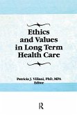 Ethics and Values in Long Term Health Care (eBook, ePUB)