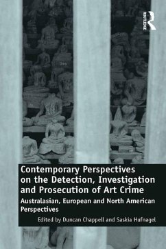 Contemporary Perspectives on the Detection, Investigation and Prosecution of Art Crime (eBook, PDF) - Chappell, Duncan; Hufnagel, Saskia