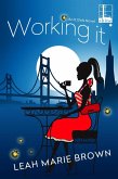 Working It (eBook, ePUB) Working It (eBook, ePUB)