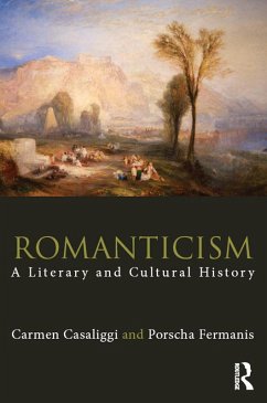 Romanticism (eBook, ePUB) - Casaliggi, Carmen; Fermanis, Porscha