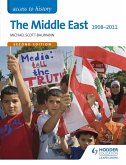 Access to History: The Middle East 1908-2011 Second Edition (eBook, ePUB) Access to History: The Middle East 1908-2011 Second Edition (eBook, ePUB)