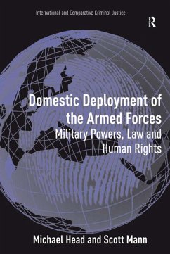 Domestic Deployment of the Armed Forces (eBook, ePUB) - Head, Michael; Mann, Scott