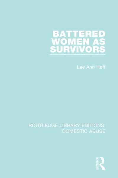 Battered Women as Survivors (eBook, ePUB)