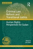 Criminal Law Reform and Transitional Justice (eBook, ePUB)