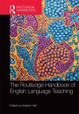 The Routledge Handbook of English Language Teaching (eBook, ePUB)