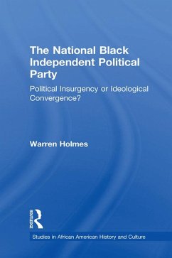The National Black Independent Party (eBook, ePUB) - Holmes, Warren N.