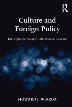 Culture and Foreign Policy (eBook, ePUB) - Wiarda, Howard J.