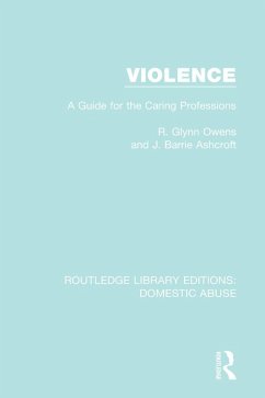 Violence (eBook, ePUB) - Owens, R. Glynn; Ashcroft, J. Barrie
