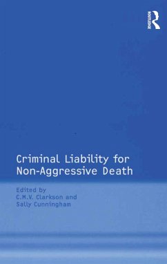 Criminal Liability for Non-Aggressive Death (eBook, PDF) - Cunningham, Sally