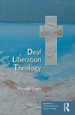 Deaf Liberation Theology (eBook, PDF)
