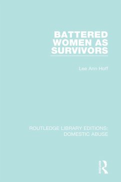 Battered Women as Survivors (eBook, PDF) - Hoff, Lee Ann