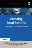 Creating Food Futures (eBook, ePUB)
