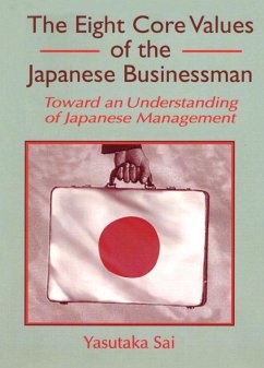 The Eight Core Values of the Japanese Businessman (eBook, ePUB) - Kaynak, Erdener; Sai, Yasutaka