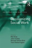Decolonizing Social Work (eBook, ePUB)