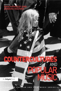 Countercultures and Popular Music (eBook, ePUB) - Whiteley, Sheila; Sklower, Jedediah