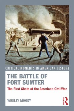 The Battle of Fort Sumter (eBook, ePUB) - Moody, Wesley
