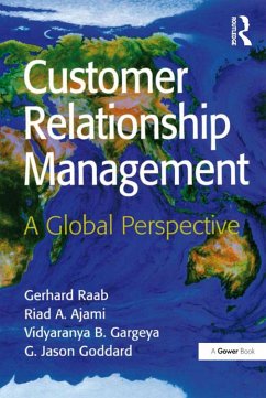 Customer Relationship Management (eBook, ePUB) - Raab, Gerhard; Ajami, Riad A.; Goddard, G. Jason