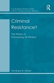 Criminal Resistance? (eBook, PDF)