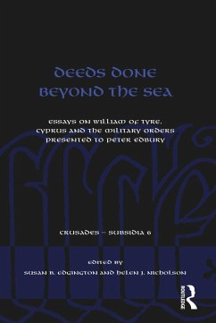 Deeds Done Beyond the Sea (eBook, ePUB) - Edgington, Susan B.; Nicholson, Helen J.