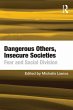 Dangerous Others, Insecure Societies... - Bild 1