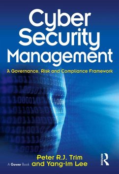Cyber Security Management (eBook, ePUB) - Trim, Peter; Lee, Yang-Im