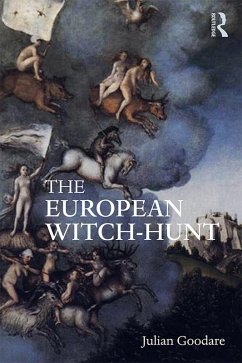 The European Witch-Hunt (eBook, ePUB) - Goodare, Julian