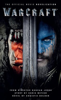 Warcraft: The Official Movie Novelization (eBook, ePUB) - Golden, Christie