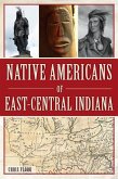 Native Americans of East-Central Indiana (eBook, ePUB)