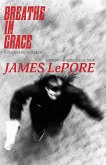 Breathe in Grace (eBook, ePUB) Breathe in Grace (eBook, ePUB)