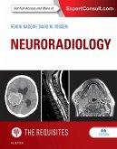 Neuroradiology: The Requisites E-Book (eBook, ePUB)