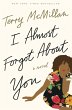 I Almost Forgot About You (eBook, ePUB) - Bild 1