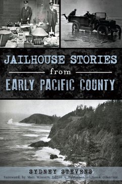 Cover Jailhouse Stories from Early Pacific County (eBook, ePUB)