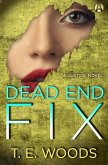 Dead End Fix (eBook, ePUB)