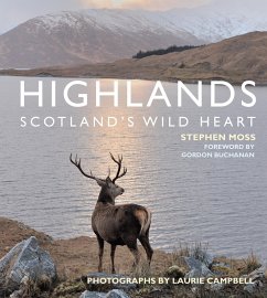 Highlands - Scotland's Wild Heart (eBook, ePUB) - Moss, Stephen