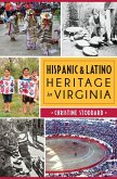 Hispanic & Latino Heritage in Virginia (eBook, ePUB)