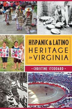 Hispanic & Latino Heritage in Virginia (eBook, ePUB) - Stoddard, Christine