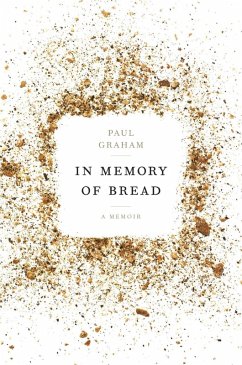 In Memory of Bread (eBook, ePUB) - Graham, Paul